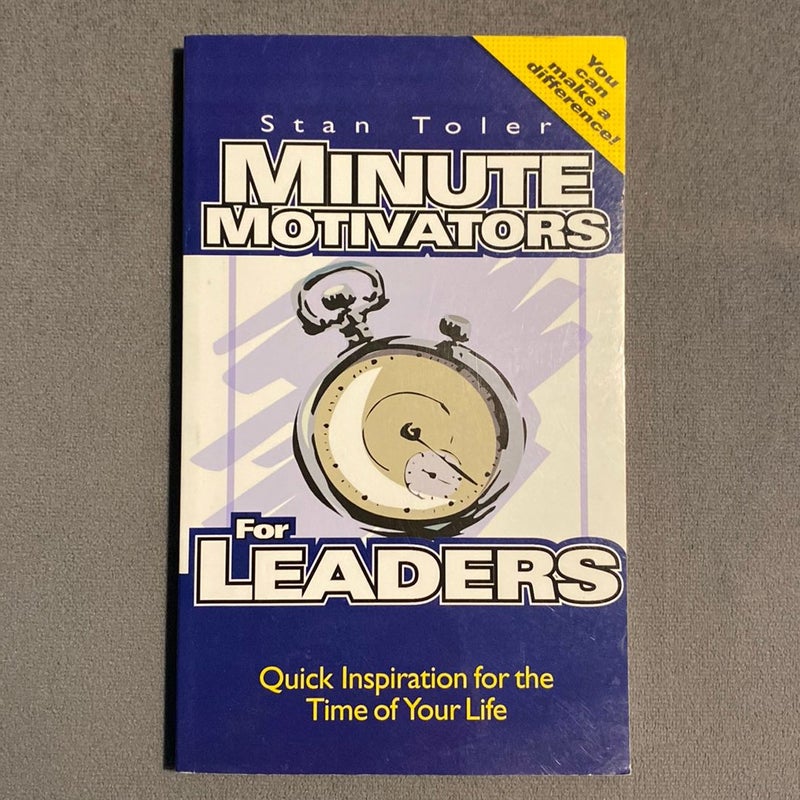 Minute Motivators for Leaders