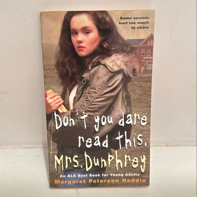 Don't You Dare Read This, Mrs. Dunphrey