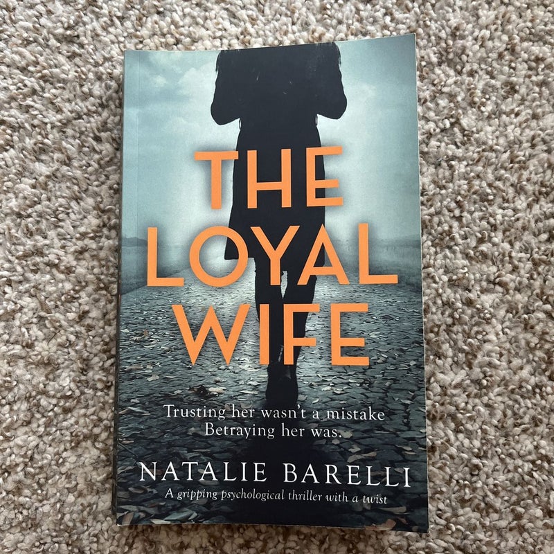 The Loyal Wife