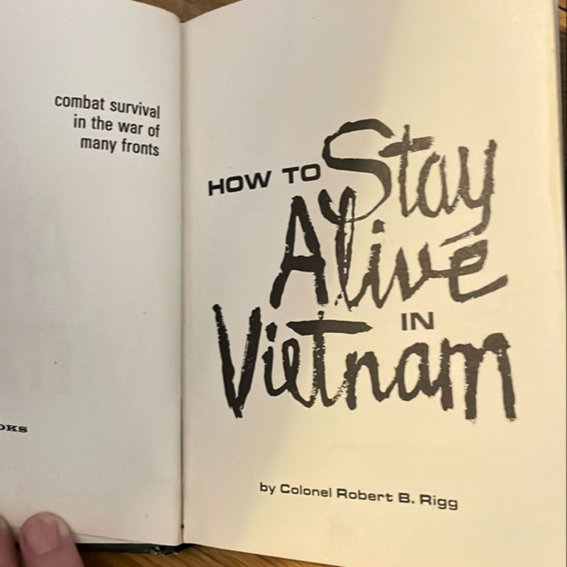 How to stay alive in Vietnam