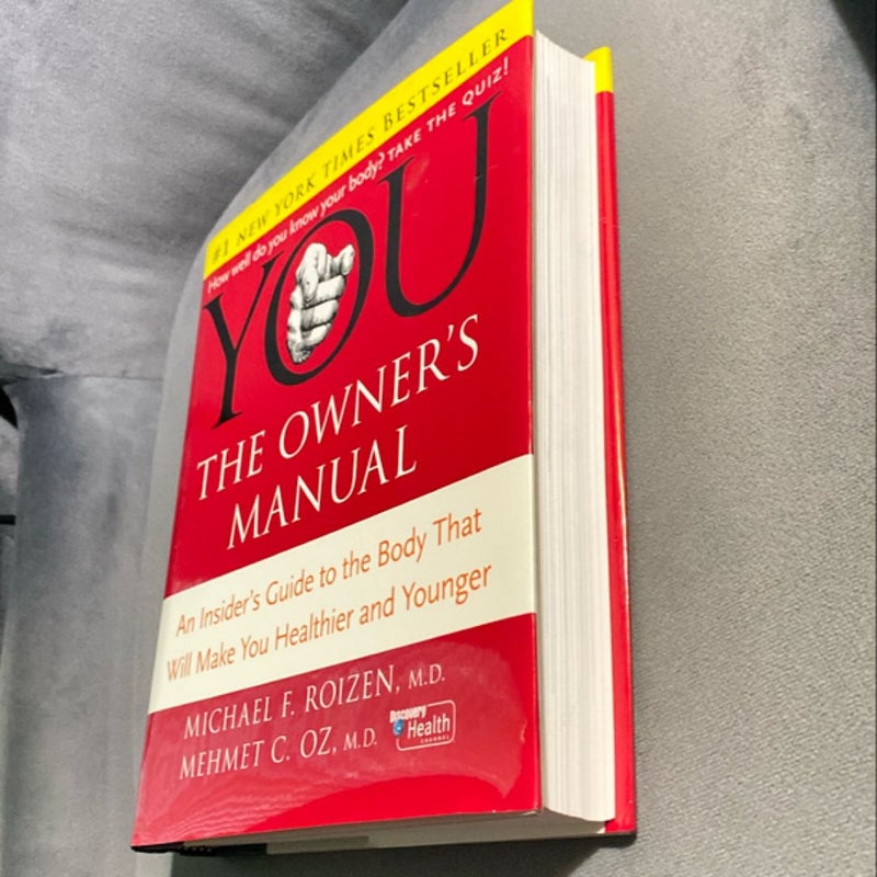 YOU - The Owner's Manual