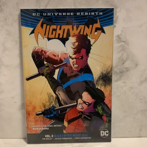 Nightwing Vol 3 Nightwing Must Die