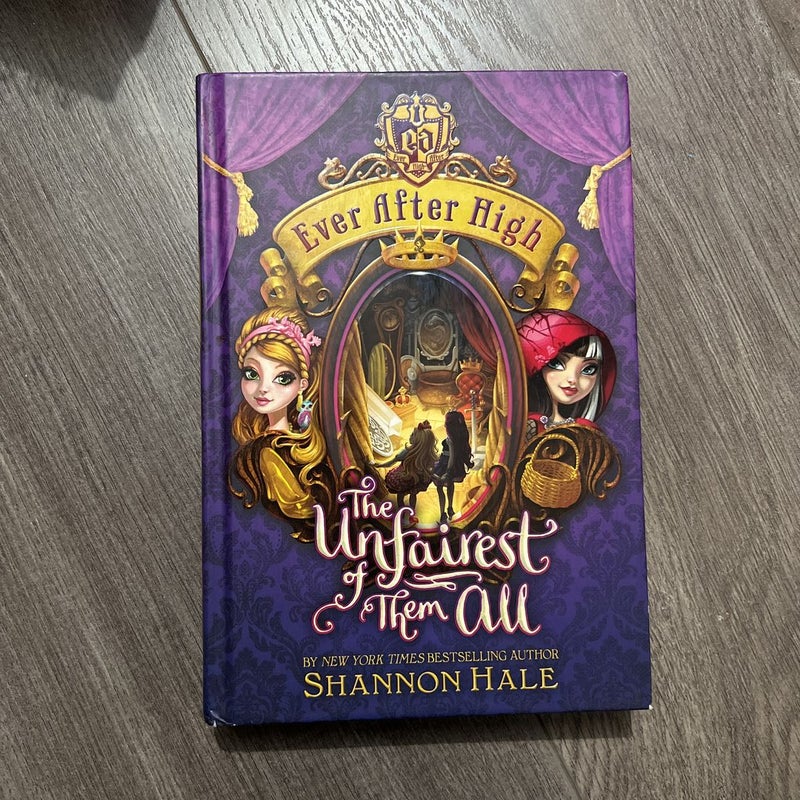 Ever After High: The Unfairest of Them All