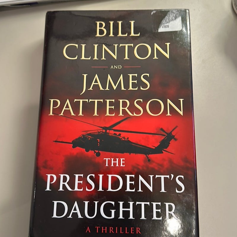 The President's Daughter by James Patterson