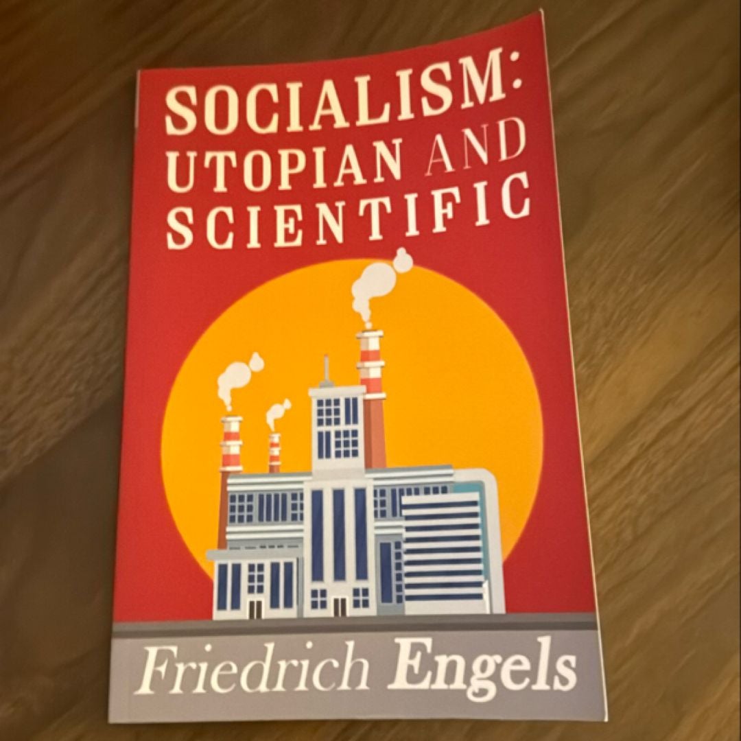 Socialism: Utopian and Scientific