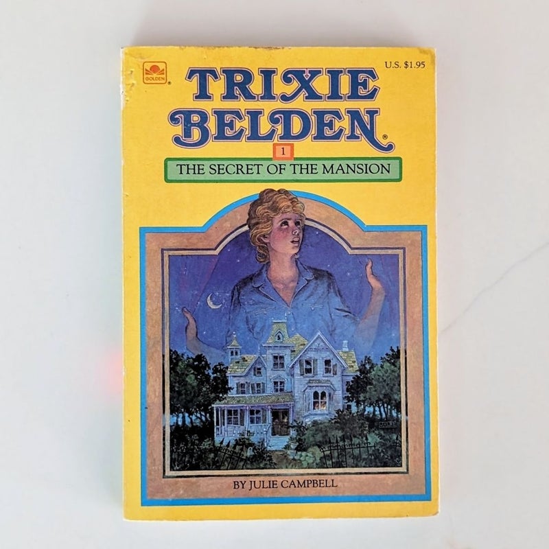 Trixie Belden #1: The Secret of the Mansion ©1984