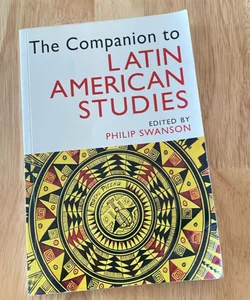 The Companion to Latin American Studies 
