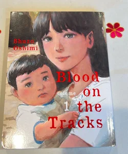 Blood on the Tracks, Volume 1