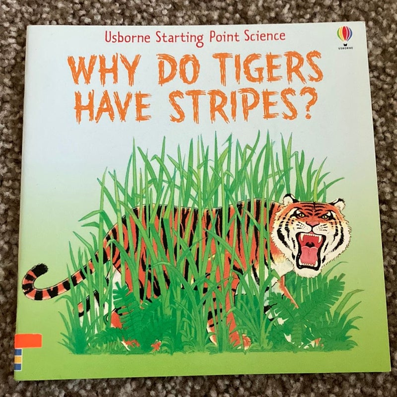 Why Do Tigers Have Stripes?