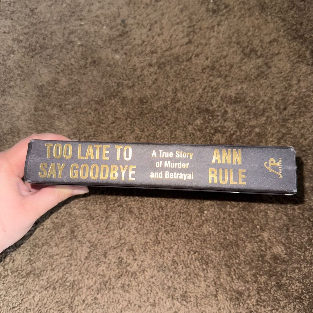 Too Late to Say Goodbye