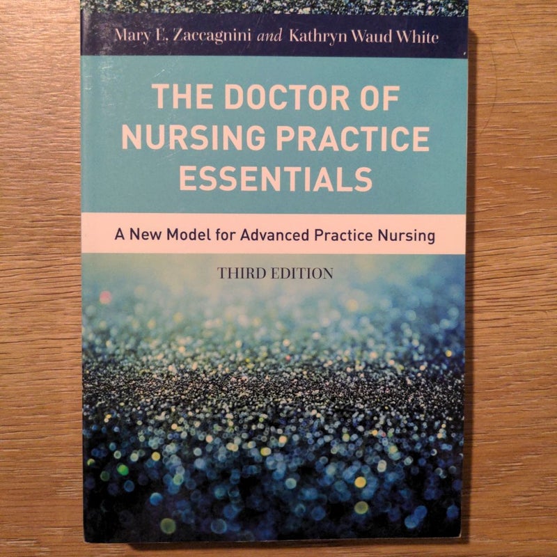 The Doctor of Nursing Practice Essentials