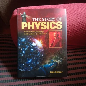 The Story of Physics