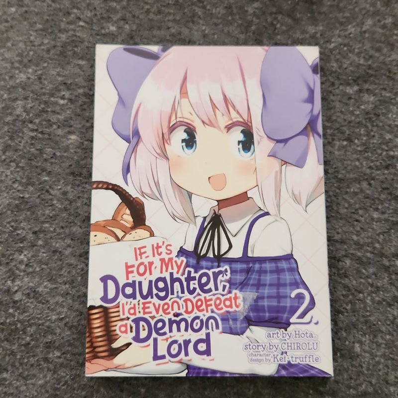 If It's for My Daughter, I'd Even Defeat a Demon Lord (Manga) Vol. 2