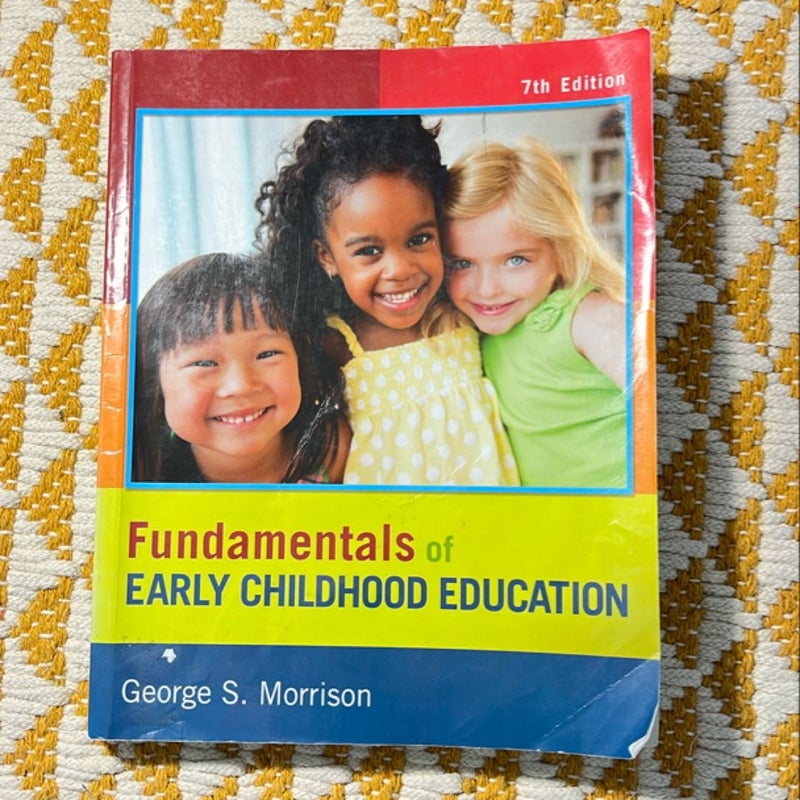 Fundamentals of Early Childhood Education