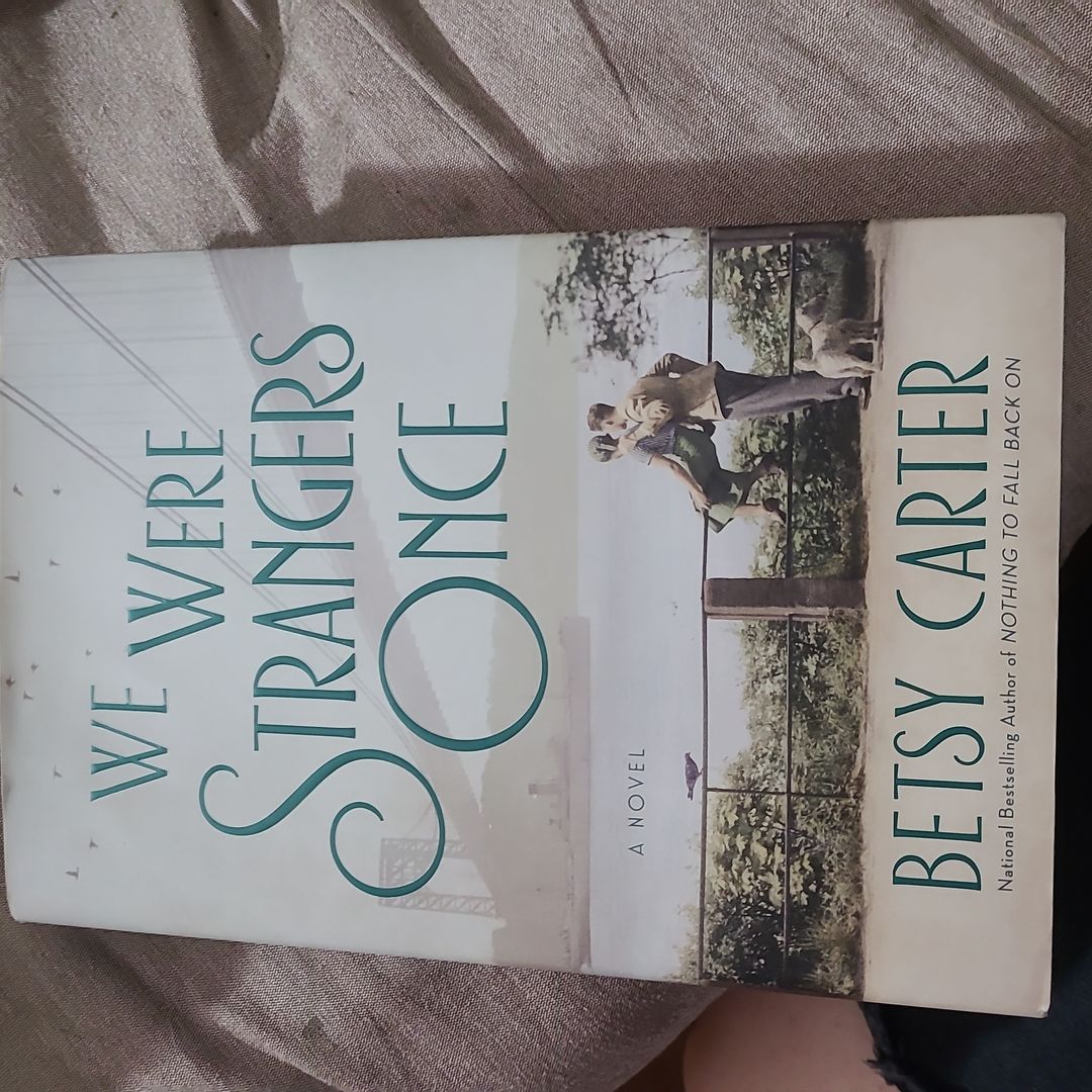 We Were Strangers Once