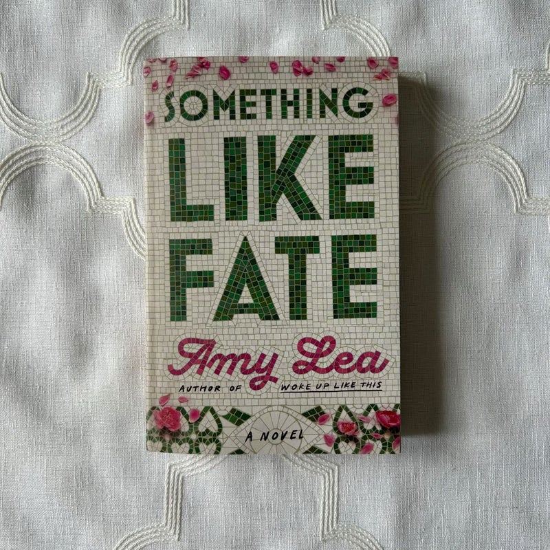 Something Like Fate