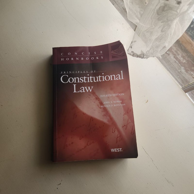 Principles of Constitutional Law ; Fourth Edition  