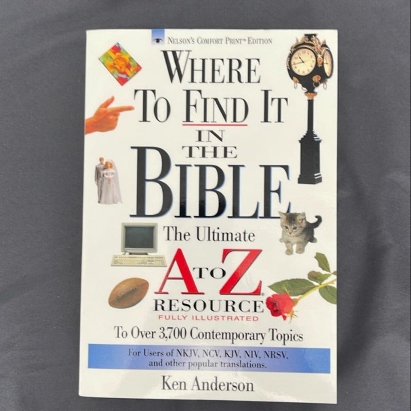Where to Find It in the Bible