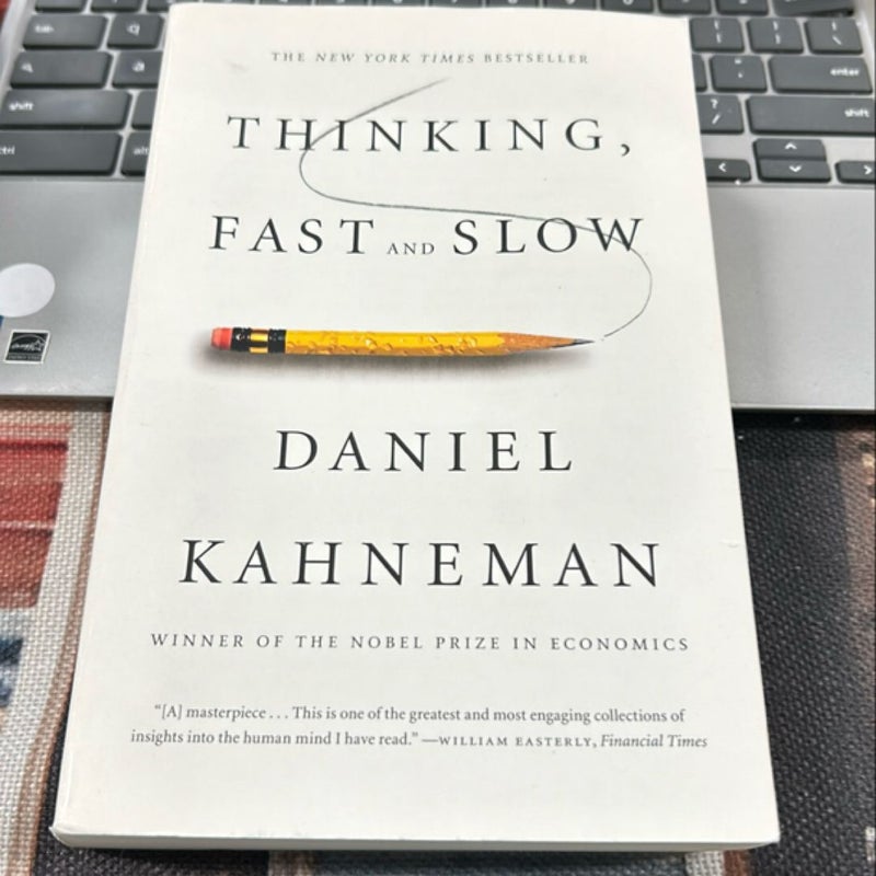 Thinking, Fast and Slow