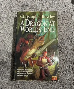 A Dragon at World's End