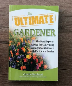 The Ultimate Gardener