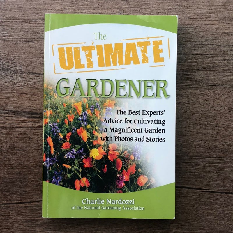 The Ultimate Gardener