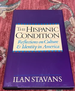 The Hispanic Condition