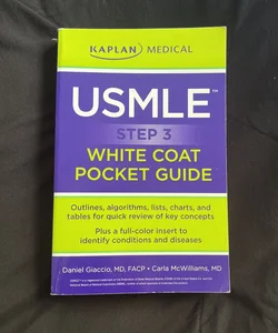 USMLE Step 3 White Coat Pocket Guide