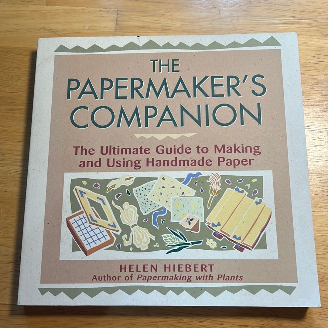 The Papermaker's Companion