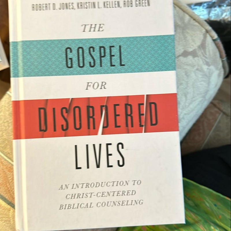 The Gospel for Disordered Lives