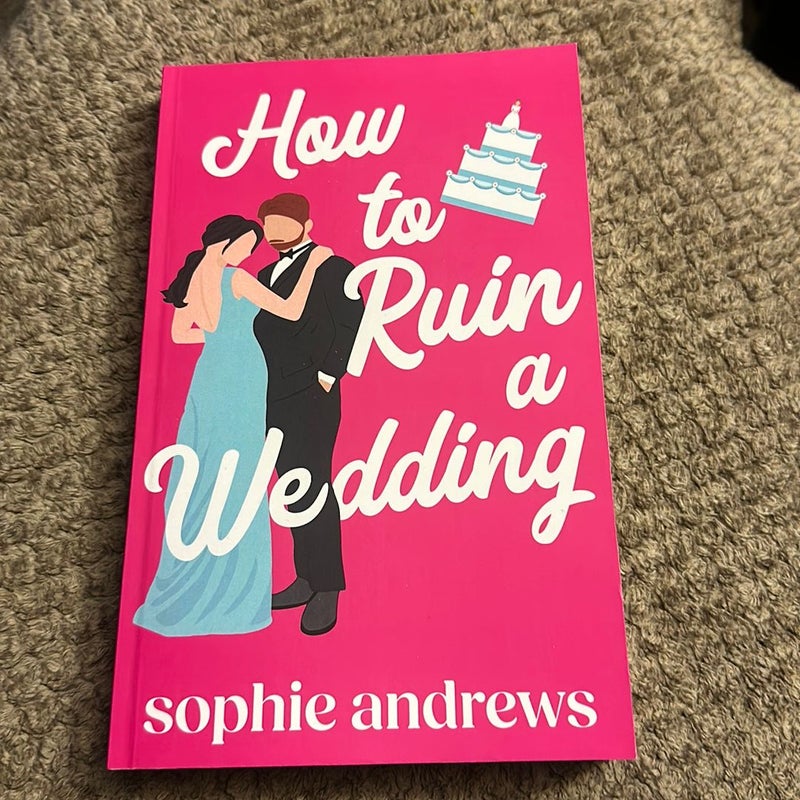 How to ruin a wedding