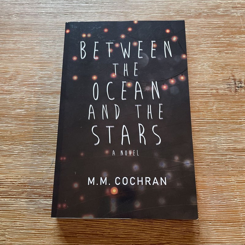 Between the Ocean and the Stars