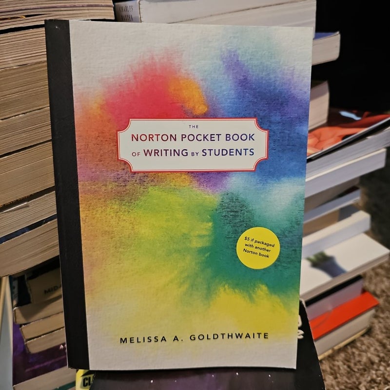 The Norton Pocket Book of Writing by Students