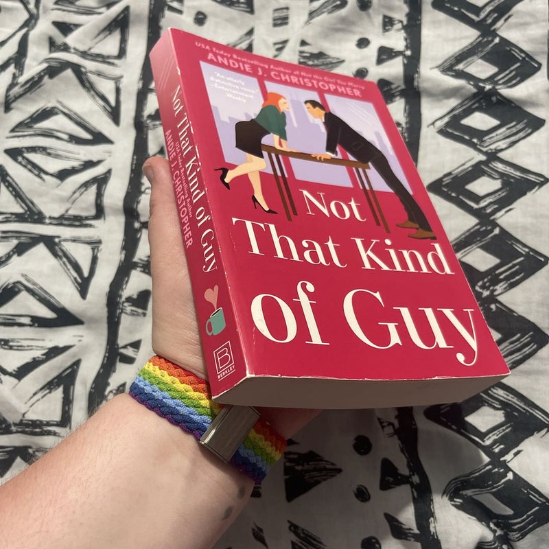 Not That Kind of Guy