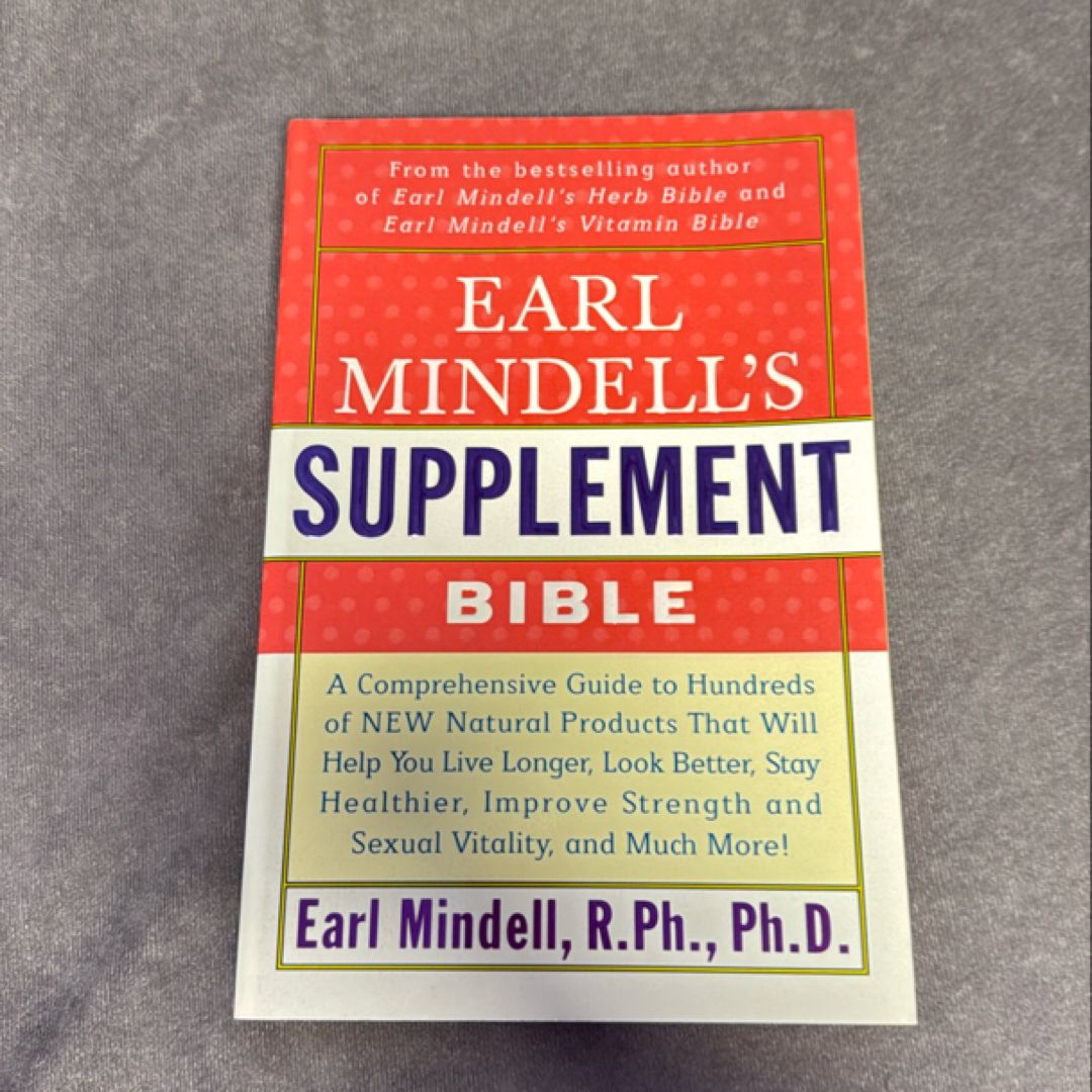 Earl Mindell’s SUPPLEMENT Bible