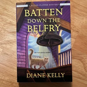 Batten down the Belfry