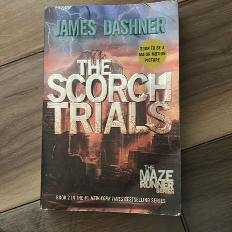 The Scorch Trials (Maze Runner, Book Two)