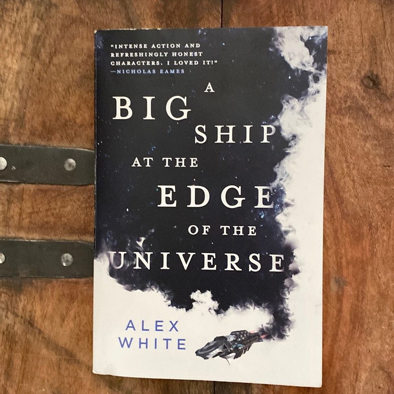 A Big Ship at the Edge of the Universe