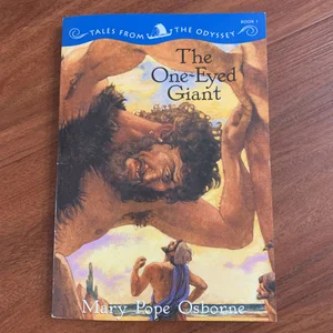 Mary Pope Osborne's Tales from the Odyssey the One-Eyed Giant