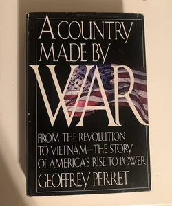 A Country Made by War