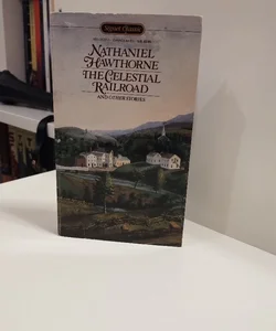 The Celestial Railroad and Other Stories