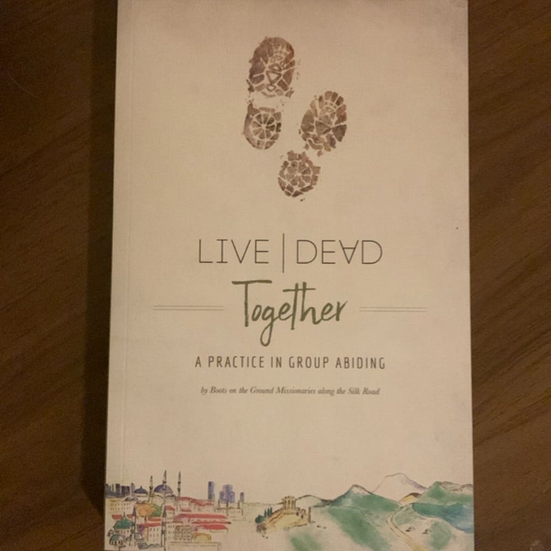 Live Dead Together