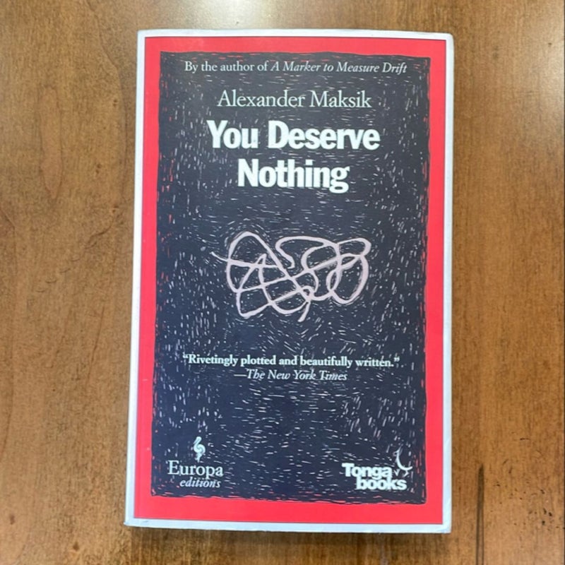 You Deserve Nothing