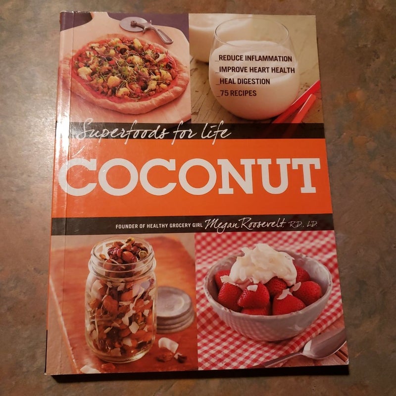 Superfoods for Life, Coconut