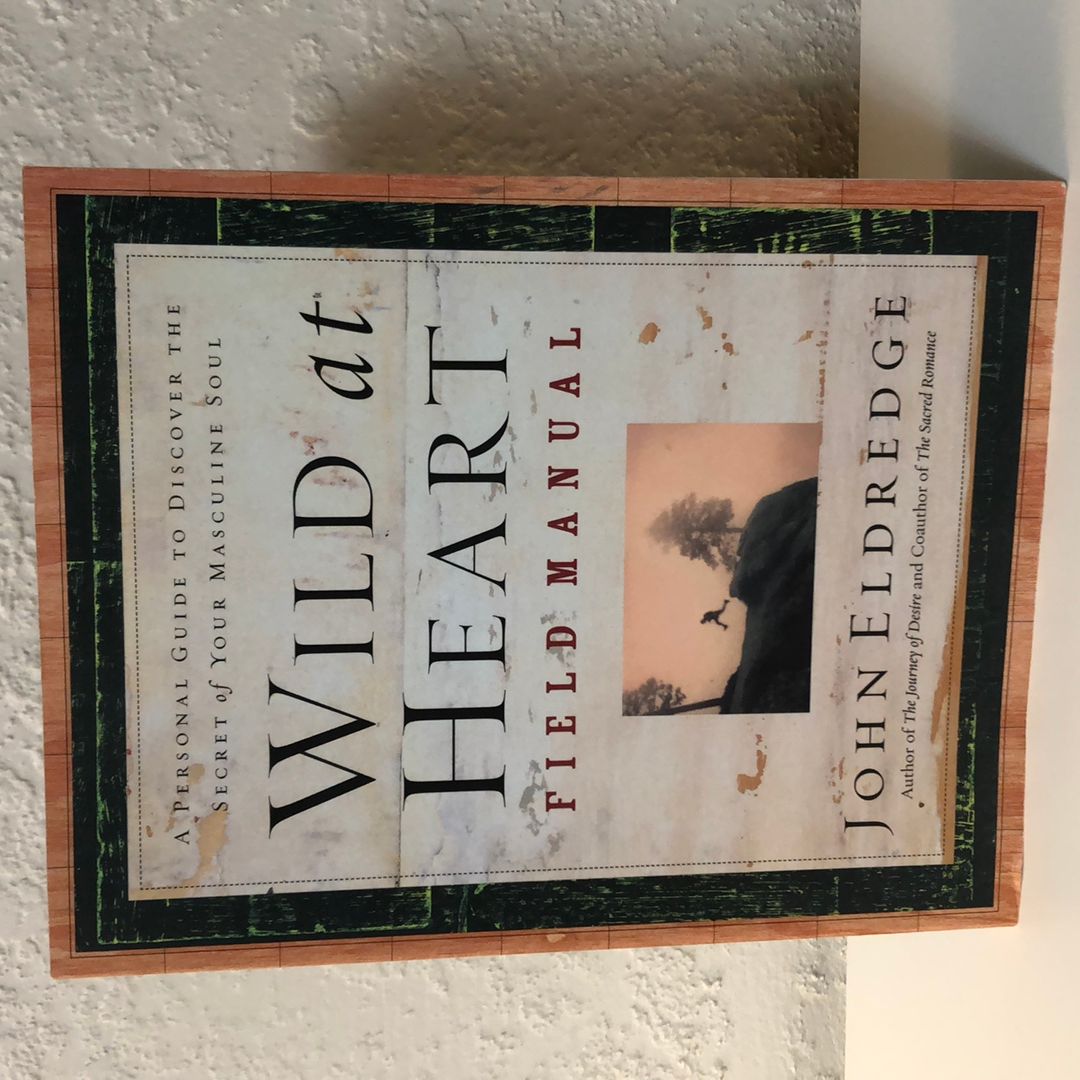 Wild at Heart Field Manual