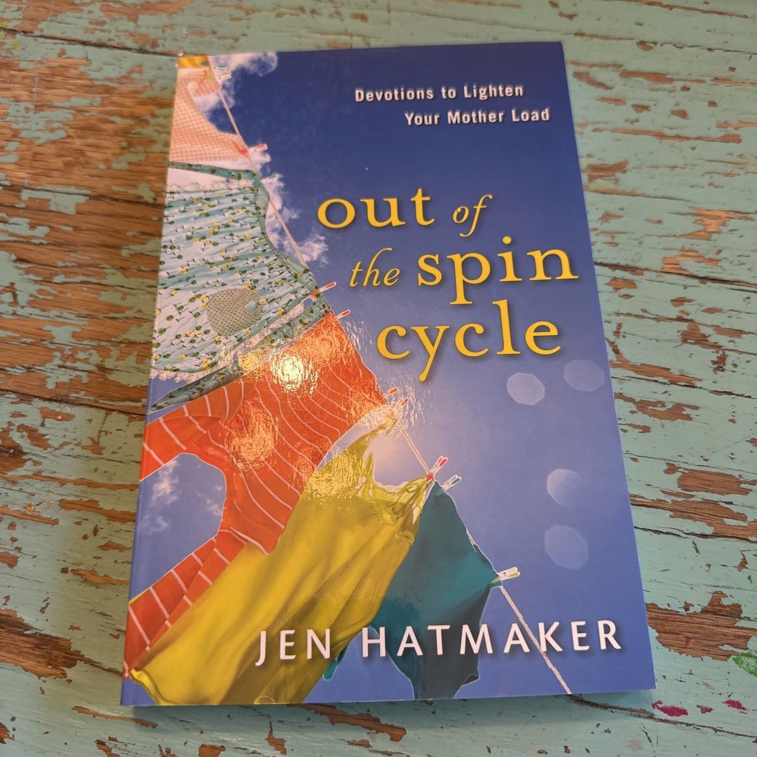 Out of the Spin Cycle