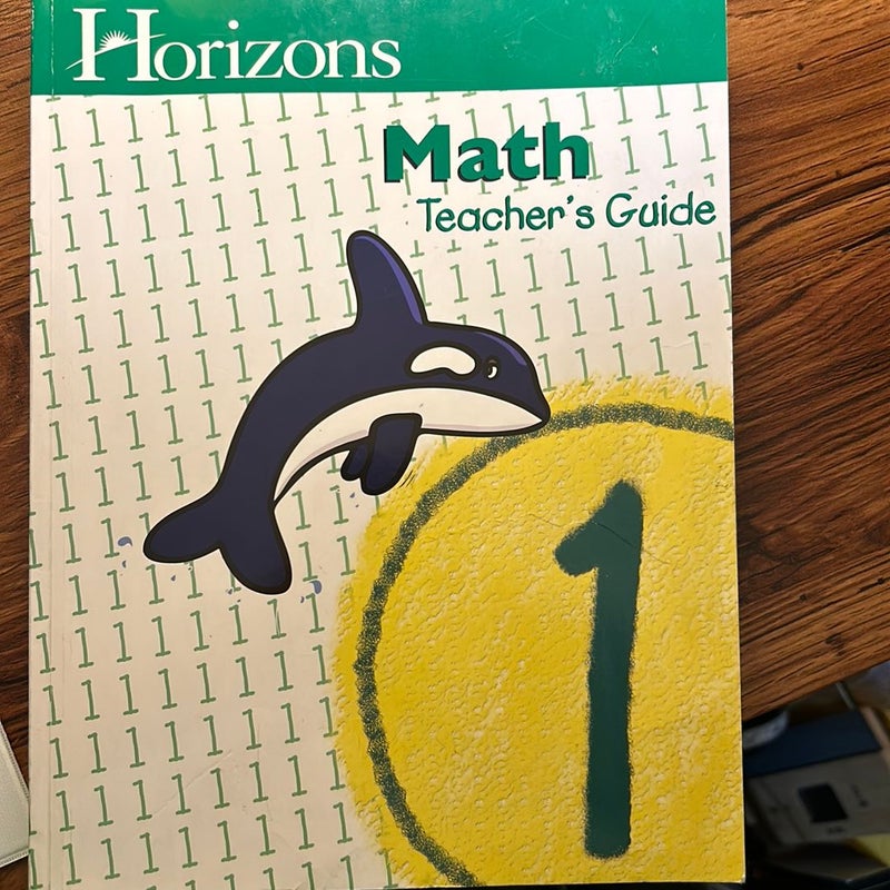 Horizons Math Grade 1 Teachers Guide