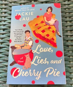 Love, Lies, and Cherry Pie