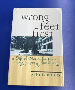Wrong Feet First