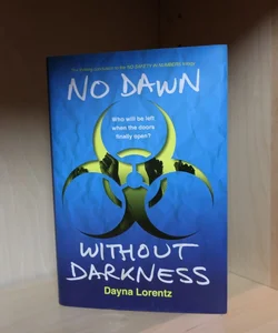 No Dawn Without Darkness